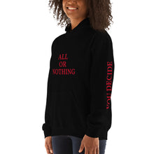 All Or Nothing Unisex Hoodie