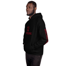 All Or Nothing Unisex Hoodie