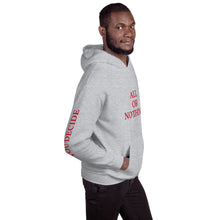 All Or Nothing Unisex Hoodie