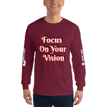 Focus On Your Vision Men’s Long Sleeve Shirt