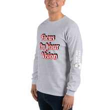 Focus On Your Vision Men’s Long Sleeve Shirt