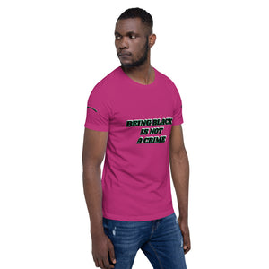 Being Black Is Not A Crime Short-Sleeve Unisex T-Shirt