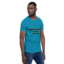 Being Black Is Not A Crime Short-Sleeve Unisex T-Shirt
