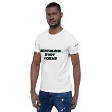 Being Black Is Not A Crime Short-Sleeve Unisex T-Shirt