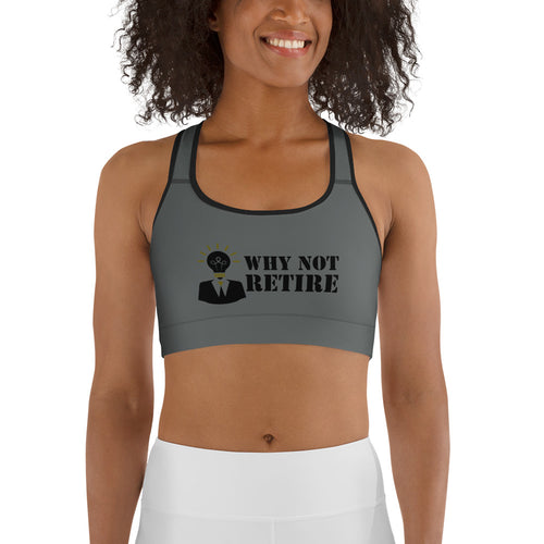 Why Not Retire Sports Bra