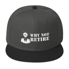 Why Not Retire Snapback Hat - JTApparel