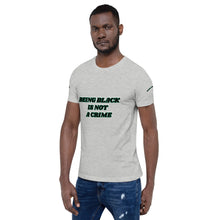 Being Black Is Not A Crime Short-Sleeve Unisex T-Shirt