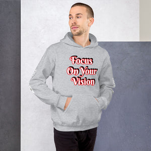 Focus On Your Vision Unisex Hoodie