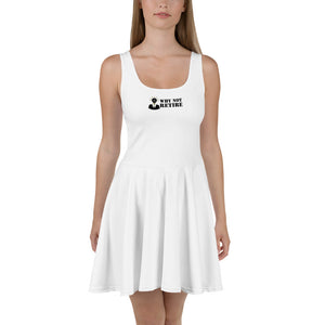 Why Not Retire Skater Dress - JTApparel