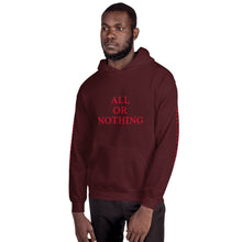All Or Nothing Unisex Hoodie