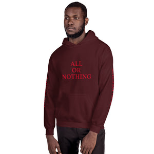 All Or Nothing Unisex Hoodie
