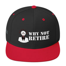 Why Not Retire Snapback Hat