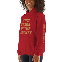 Two Tears In The Buckets Hooded Sweatshirt