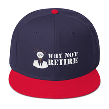 Why Not Retire Snapback Hat - JTApparel