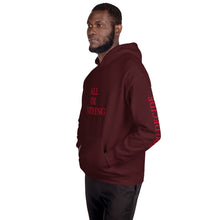 All Or Nothing Unisex Hoodie