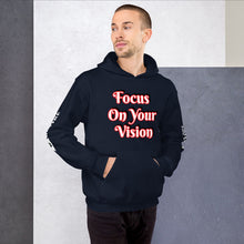 Focus On Your Vision Unisex Hoodie