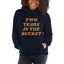 Two Tears In The Buckets Hooded Sweatshirt