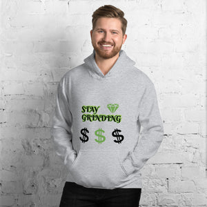 Stay Grinding Unisex Hoodie