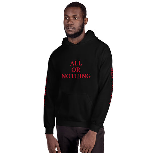 All Or Nothing Unisex Hoodie
