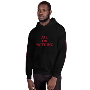 All Or Nothing Unisex Hoodie