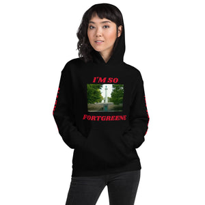 I'm So FortGreene Unisex Hoodie