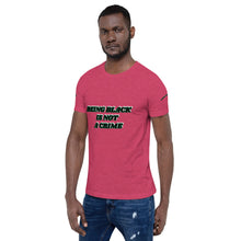 Being Black Is Not A Crime Short-Sleeve Unisex T-Shirt
