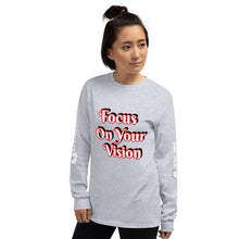 Focus On Your Vision Women’s Long Sleeve Shirt