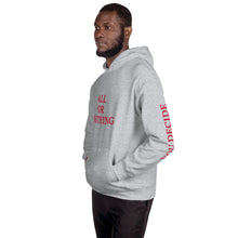 All Or Nothing Unisex Hoodie