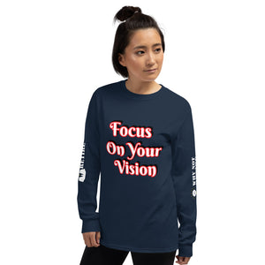 Focus On Your Vision Women’s Long Sleeve Shirt