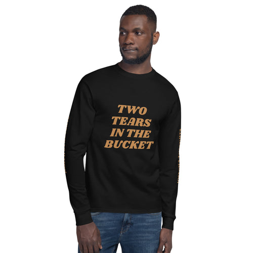 Two Tears In The Bucket Men's Champion Long Sleeve Shirt