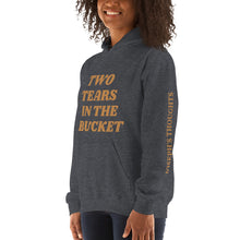 Two Tears In The Buckets Hooded Sweatshirt