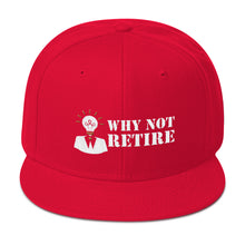 Why Not Retire Snapback Hat - JTApparel