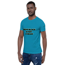 Being Black Is Not A Crime Short-Sleeve Unisex T-Shirt