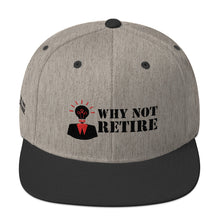 Why Not Retire Snapback Hat