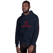 All Or Nothing Unisex Hoodie
