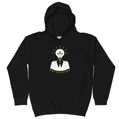 Why Not Retire Boy's Hoodie - JTApparel
