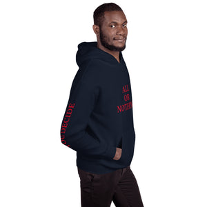 All Or Nothing Unisex Hoodie