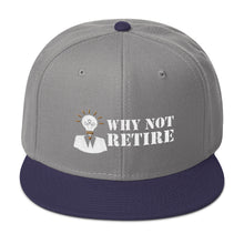 Why Not Retire Snapback Hat - JTApparel