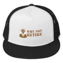 Why Not Retire Trucker Cap - JTApparel