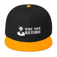 Why Not Retire Snapback Hat - JTApparel