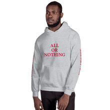 All Or Nothing Unisex Hoodie