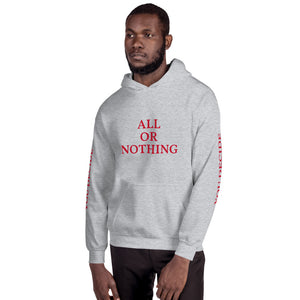 All Or Nothing Unisex Hoodie