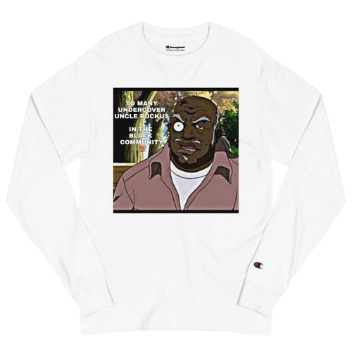 To Many Uncle Ruckus In The Black Community Men's Champion Long Sleeve Shirt