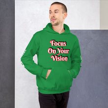 Focus On Your Vision Unisex Hoodie