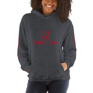 All Or Nothing Unisex Hoodie