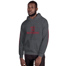 All Or Nothing Unisex Hoodie