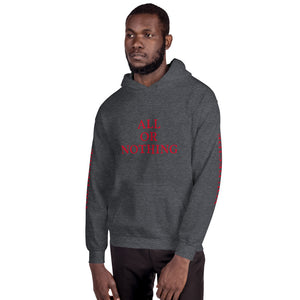 All Or Nothing Unisex Hoodie