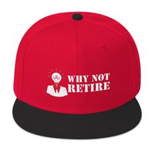 Why Not Retire Snapback Hat - JTApparel