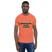 Being Black Is Not A Crime Short-Sleeve Unisex T-Shirt