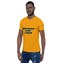 Being Black Is Not A Crime Short-Sleeve Unisex T-Shirt